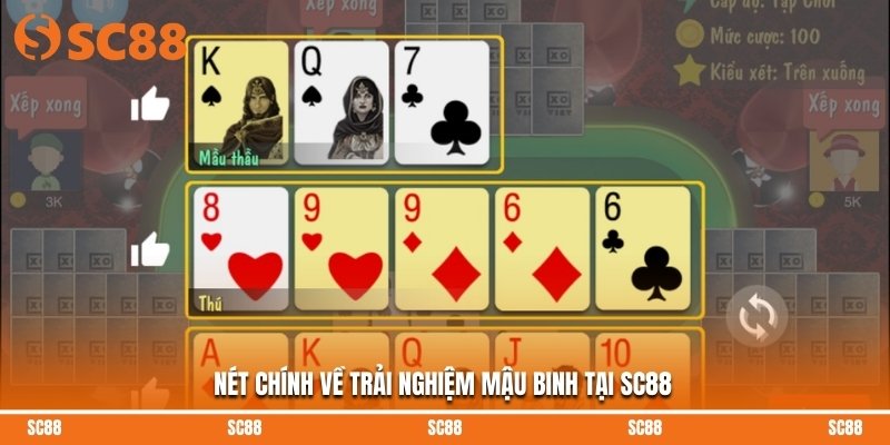 Nét chính về trải nghiệm mậu binh tại SC88